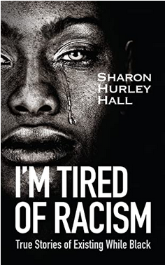 Tired of Racism